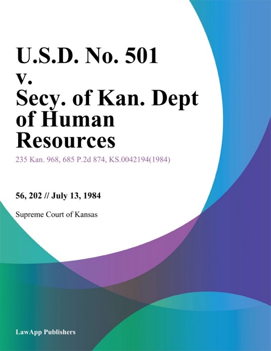 U.S.D. No. 501 v. Secy. of Kan. Dept of Human Resources