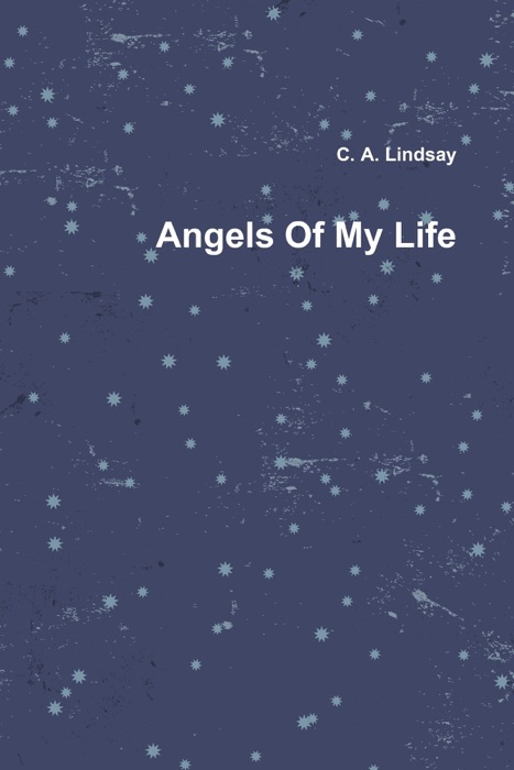 Angels of My Life