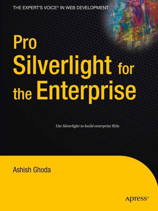 Pro Silverlight for the Enterprise