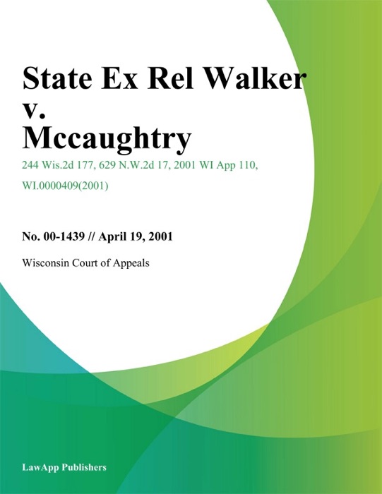 State Ex Rel Walker V. Mccaughtry