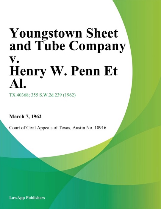 Youngstown Sheet and Tube Company v. Henry W. Penn Et Al.