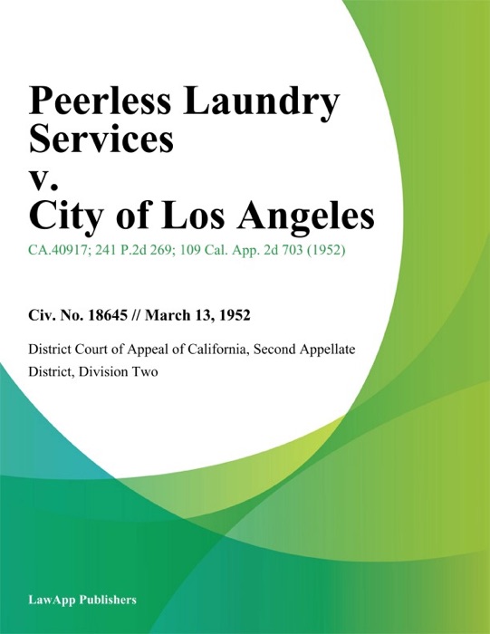 Peerless Laundry Services v. City of Los Angeles