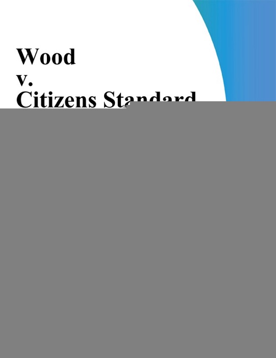 Wood V. Citizens Standard Life Insurance Co.