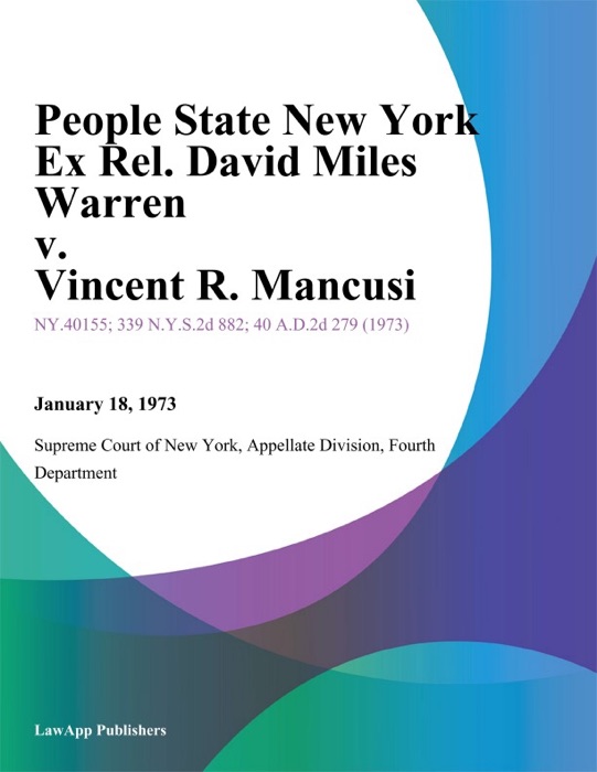 People State New York Ex Rel. David Miles Warren v. Vincent R. Mancusi