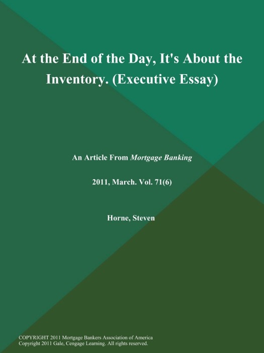 At the End of the Day, It's About the Inventory (Executive Essay)