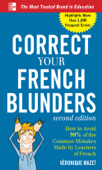 Correct Your French Blunders - Véronique Mazet