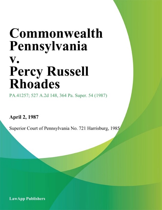 Commonwealth Pennsylvania v. Percy Russell Rhoades