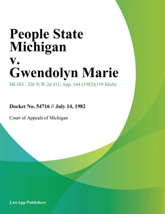 People State Michigan v. Gwendolyn Marie