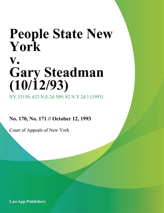 People State New York v. Gary Steadman