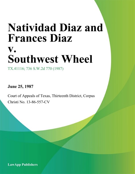 Natividad Diaz and Frances Diaz v. Southwest Wheel