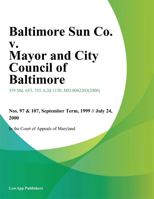Baltimore Sun Co. v. Mayor and City Council of Baltimore