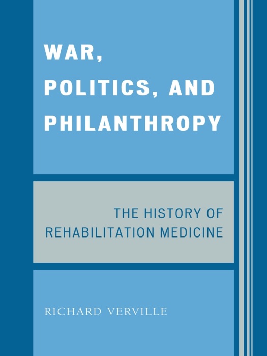 War, Politics, and Philanthropy