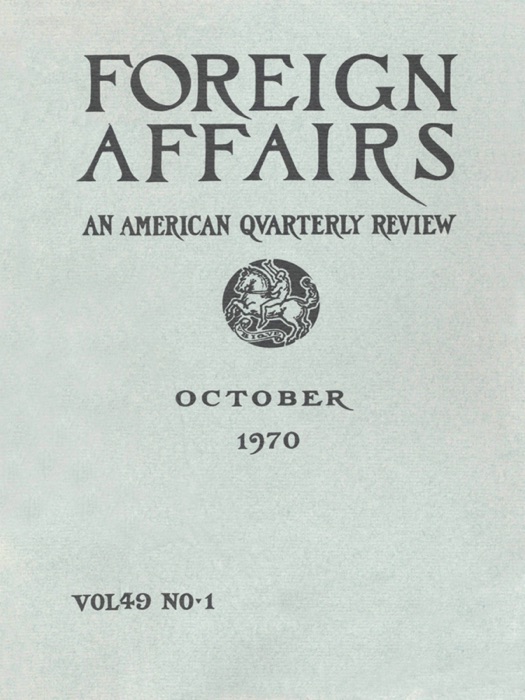 Foreign Affairs - October 1970