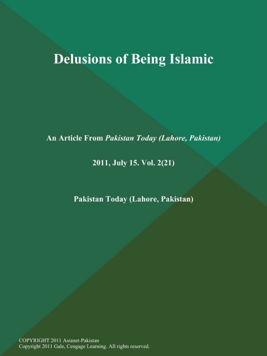 Delusions of Being Islamic