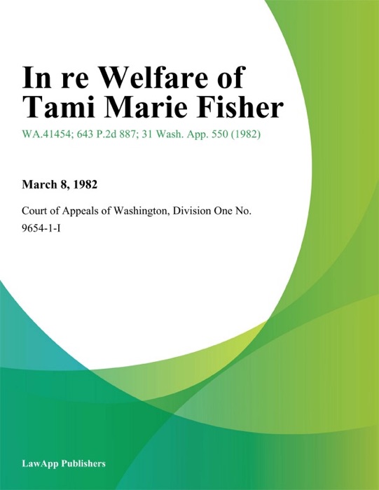 In Re Welfare of Tami Marie Fisher