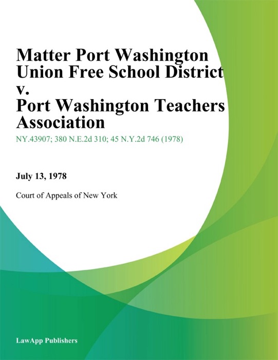 Matter Port Washington Union Free School District v. Port Washington Teachers Association