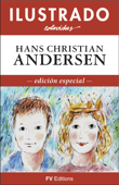 Cuentos ilustrados - Hans Christian Andersen & Onésimo Colavidas
