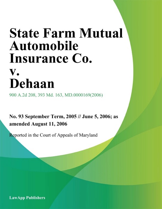 State Farm Mutual Automobile Insurance Co. v. Dehaan