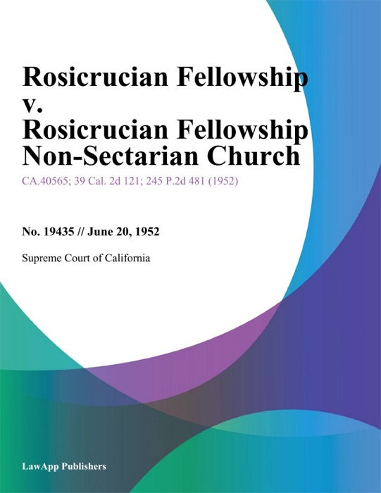 Rosicrucian Fellowship V. Rosicrucian Fellowship Non-Sectarian Church