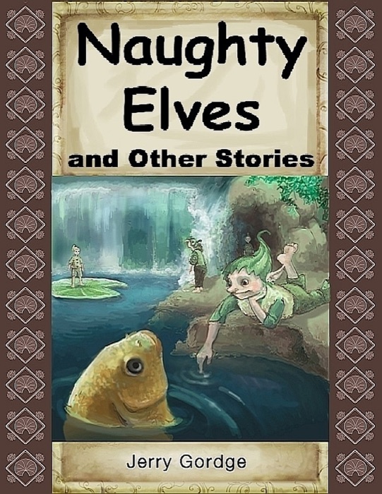Naughty Elves and Other Stories