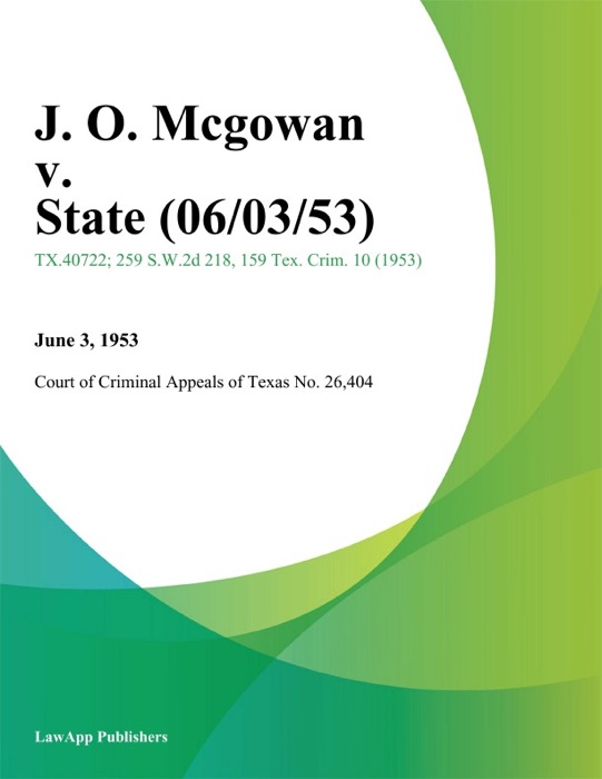 J. O. Mcgowan v. State