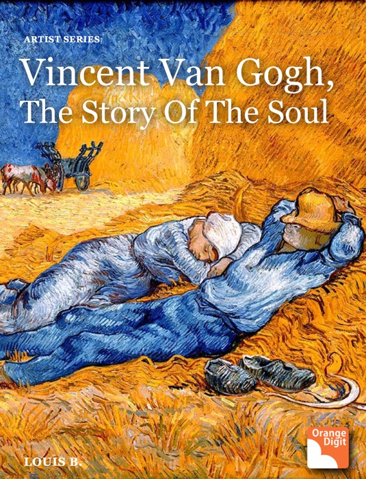 Vincent Van Gogh, The Story of the Soul