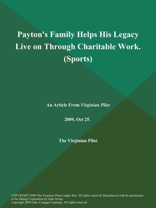 Payton's Family Helps His Legacy Live on Through Charitable Work (Sports)