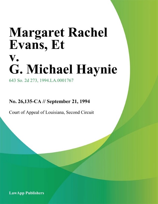 Margaret Rachel Evans, Et v. G. Michael Haynie