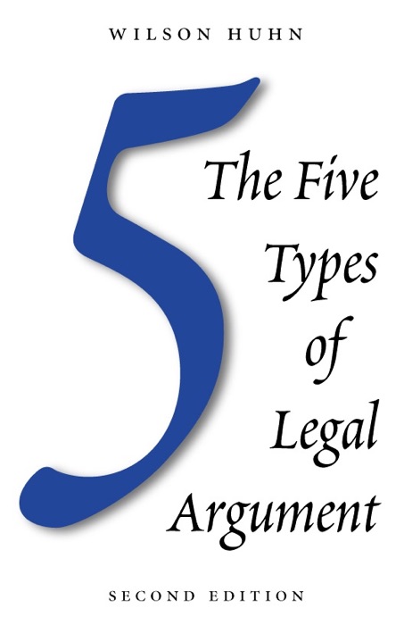 The Five Types of Legal Argument