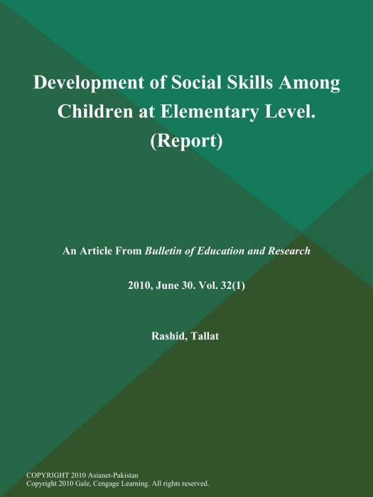 Development of Social Skills Among Children at Elementary Level (Report)