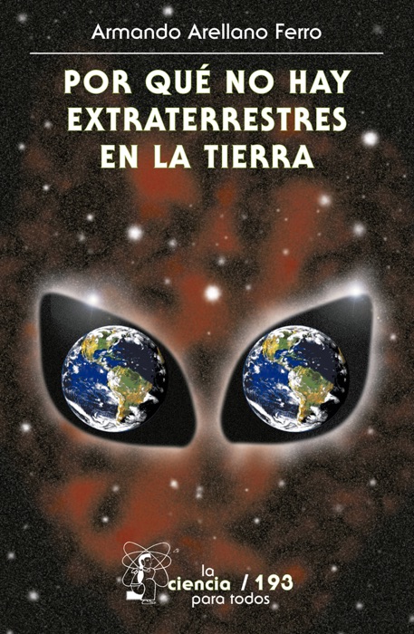 Porqué no hay extraterrestres en la Tierra