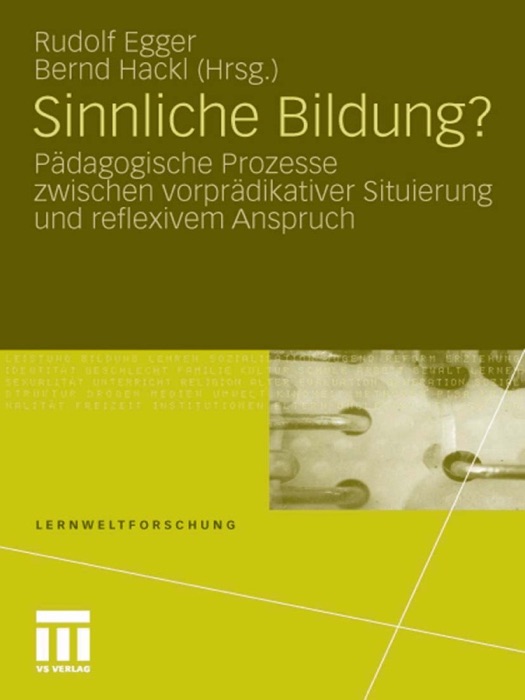 Sinnliche Bildung?