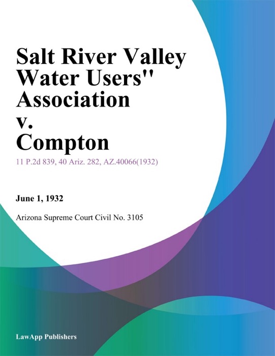 Salt River Valley Water Users'' Association V. Compton