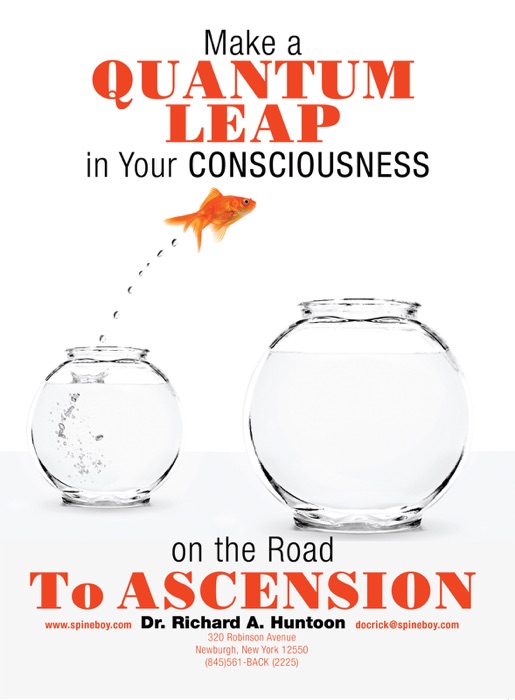Make a Quantum Leap In Your Consciousness On the Road to Ascension