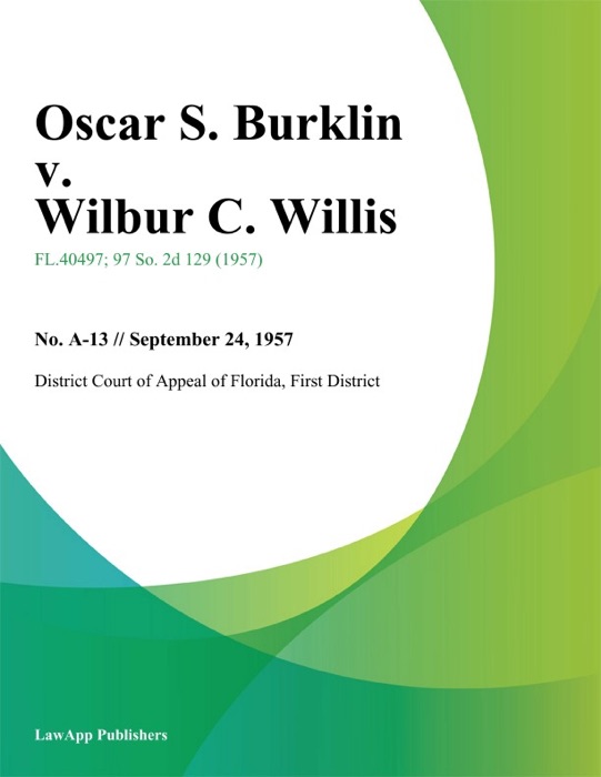 Oscar S. Burklin v. Wilbur C. Willis