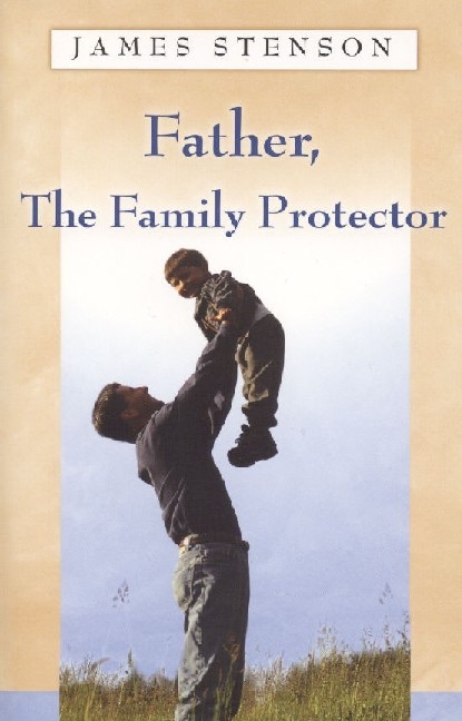 Father, The Family Protector