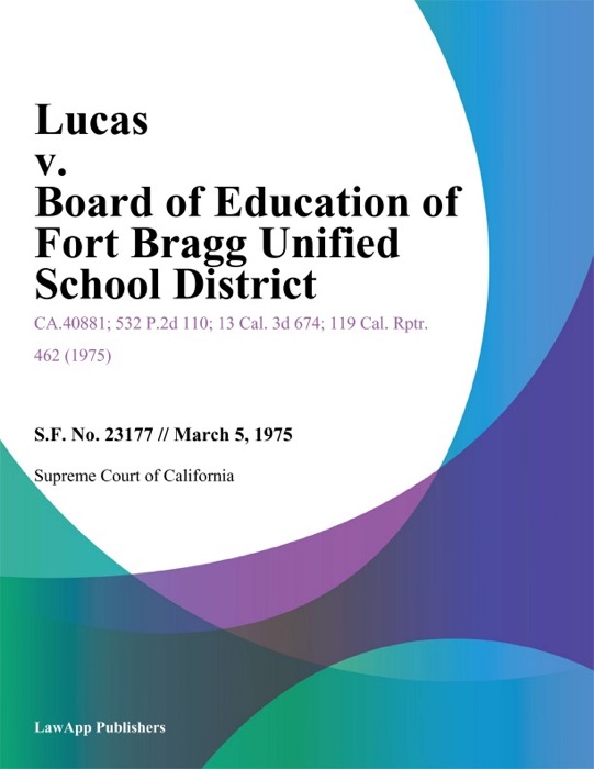 Lucas V. Board Of Education Of Fort Bragg Unified School District