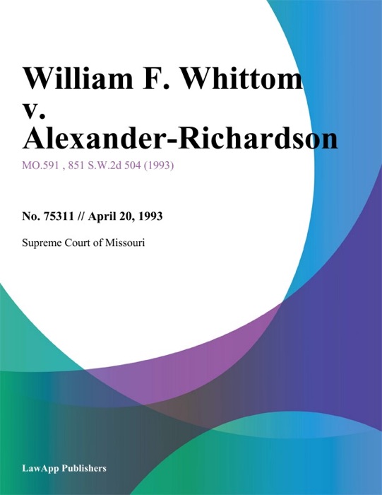 William F. Whittom v. Alexander-Richardson