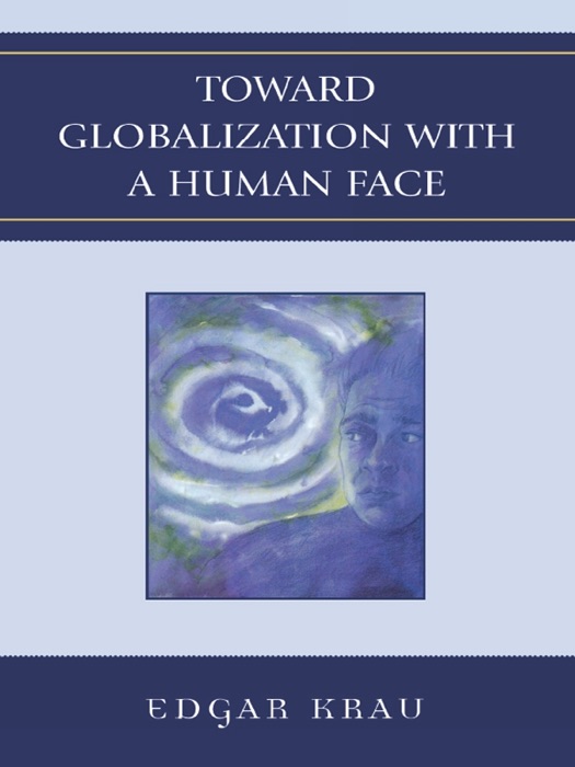 Toward Globalization with a Human Face