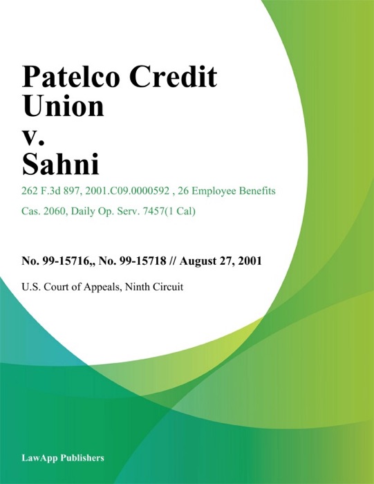 Patelco Credit Union v. Sahni