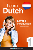 Learn Dutch - Level 1: Introduction to Dutch (Enhanced Version) - Innovative Language Learning, LLC