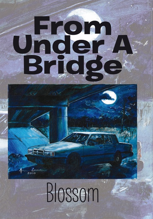 From Under a Bridge