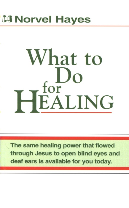 What to Do for Healing