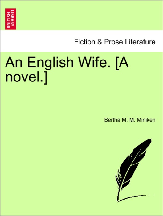 An English Wife. [A novel.]