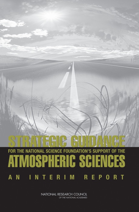 Strategic Guidance for the National  Science Foundation's Support of the  Atmospheric Sciences
