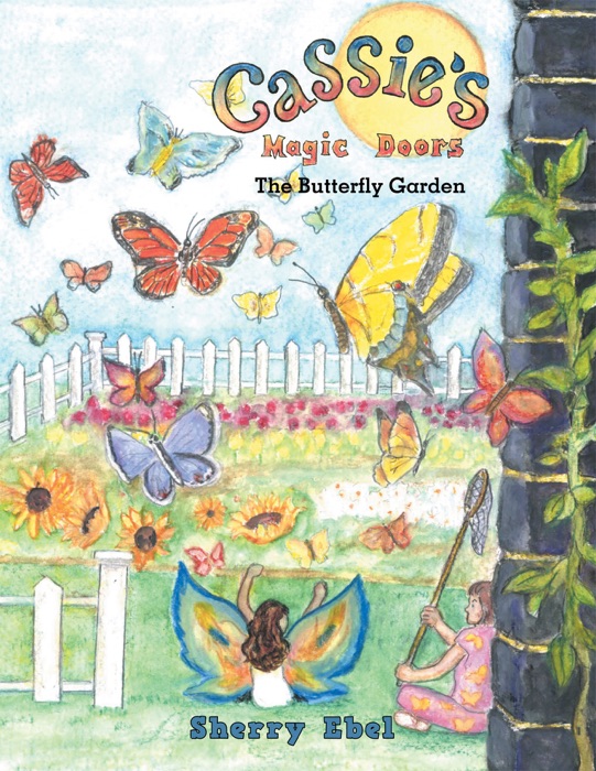 Cassie's Magic Doors The Butterfly Garden