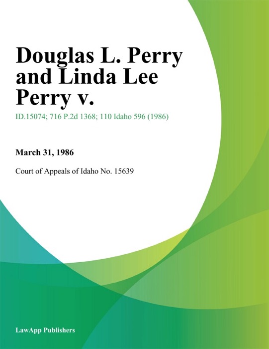 Douglas L. Perry and Linda Lee Perry V.