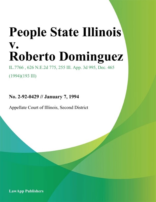 People State Illinois v. Roberto Dominguez