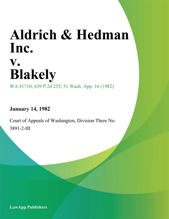 Aldrich & Hedman Inc. v. Blakely