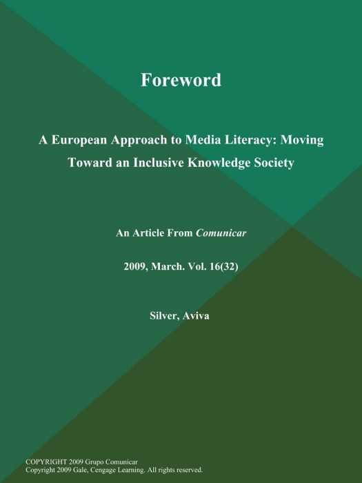 Foreword: A European Approach to Media Literacy: Moving Toward an Inclusive Knowledge Society